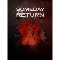 Someday You'll Return Director's Cut Steam Account