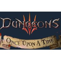 Dungeons 3 Once Upon A Time DLC Steam Key