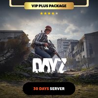 DayZ 30 days Private Server - VIP Plus Package