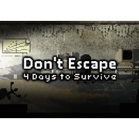 Don't Escape 4 Days to Survive Steam Key