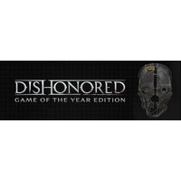 Dishonored: Game Of The Year Edition Steam Key
