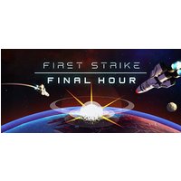 First Strike: Final Hour Steam Key