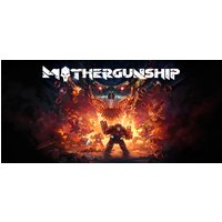 MOTHERGUNSHIP Steam Key