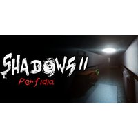 Shadows 2: Perfidia Steam Key