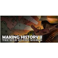 Making History II: The War of the World Steam Key