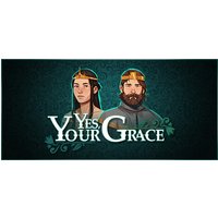 Yes Your Grace Steam Key