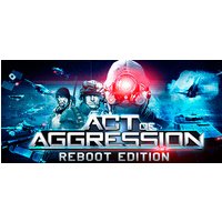 Act of Aggression - Reboot Edition Steam Key