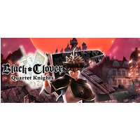 BLACK CLOVER: QUARTET KNIGHTS Steam Key: Global
