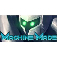 Machine Made: Rebirth Steam Key