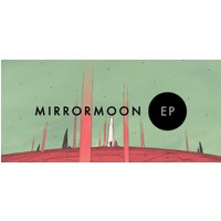 MirrorMoon EP Steam Key