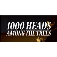 1 000 Heads Among the Trees Steam Key
