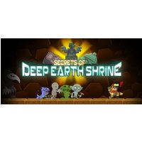 Secrets of Deep Earth Shrine Steam Key