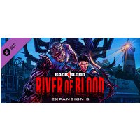 Back 4 Blood - Expansion 3: River of Blood Steam Key: Europe & UK