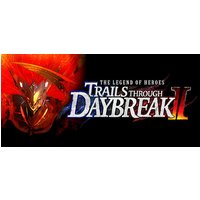The Legend of Heroes: Trails through Daybreak II Steam Key: Europe & UK
