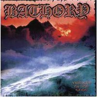 CD de Bathory - Twilight of the gods - para Sin clasificar - Standard