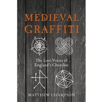 Medieval Graffiti