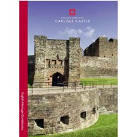 Guidebook: Carlisle Castle