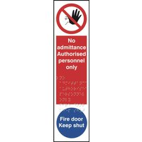 No Admittance Authorised Personnel Only Braille Finger Plate