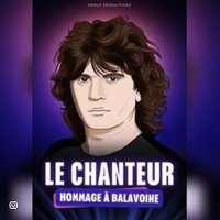 Le Chanteur - Hommage à Balavoine