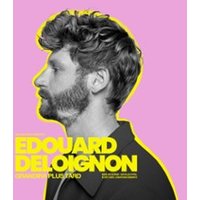 Edouard Deloignon Grandira Plus Tard - Tournée