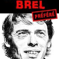 Mon Brel Préféré ( Tournée )