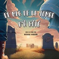 Le Mec de la Tombe d'à Côté
