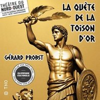 La Quête de la Toison d'Or - Theâtre du Nord-Ouest, Paris