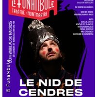 Le Nid de Cendres - Le Funambule-Montmartre, Paris