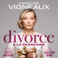 Divorce à la Française avec Caroline Vigneaux