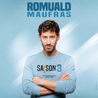 Romuald Maufras - Saison 3, Théâtre le Paris, Avignon