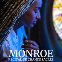 Monroe - Récital De Chants Sacrés