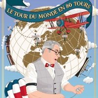Le Tour du Monde en 80 Tours - Comédie de Metz