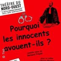 Pourquoi les Innocents Avouent-ils ?