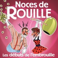 Noces de Rouille - les Débuts de l'Embrouille