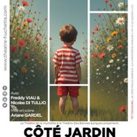 Côté Jardin - Théâtre de la Huchette