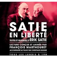 Satie en Liberté - Théâtre de Poche Montparnasse, Paris