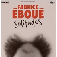 Fabrice Eboué - Solitudes - Tournée