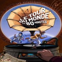 Le Tour du Monde en 80 Minutes - Théâtre Musical de Pibrac