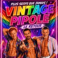 Vintage Pipole, le Retour !