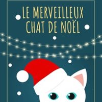 Le Merveilleux Chat de Noël