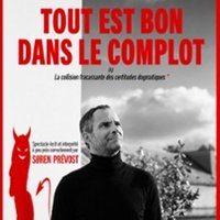 Sören Prévost - Tout Est Bon dans le Complot - le Montorgueil - Scène des Halles, Paris
