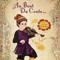 Au Bout du Conte - Conte Musical de Laurent Deschamps