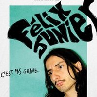 Félix Junier - c'Est Pas Grave - Tournée