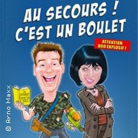 Au Secours ! C'est un Boulet