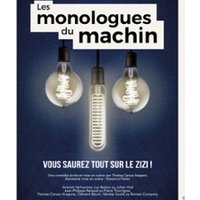 Les Monologues du Machin - Comédie Bastille, Paris