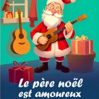 Le Père Noël est Amoureux