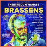 Brassens, l'Amour des Mots - Petit Théâtre du Gymnase, Paris