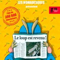 Le Loup Est Revenu ! - la Scène Parisienne, Paris