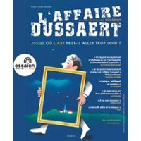 L'affaire Dussaert, Théâtre de l'Essaïon