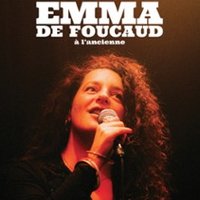 Emma de Foucaud - A l'Ancienne - le Solo, Paris